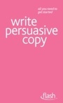 Cover: Write Persuasive Copy: Flash - John Murray Learning