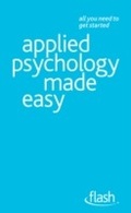 Cover: Applied Psychology Made Easy: Flash - John Murray Learning