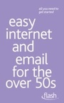 Cover: Easy Internet & Email for the Over 50s: Flash - John Murray Learning