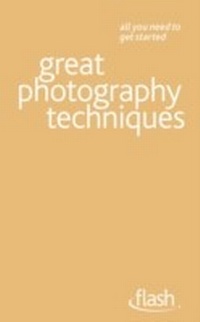 Abbildung von: Great Photography Techniques: Flash - John Murray Learning