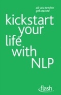 Cover: Kickstart Your Life with NLP: Flash - John Murray Learning