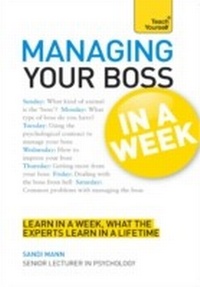 Enlarge image Cover: Managing Your Boss In A Week - Teach Yourself Books
