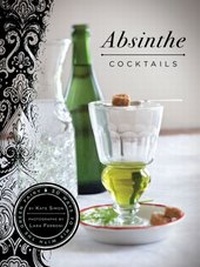 Enlarge image Cover: Absinthe Cocktails - Chronicle Books LLC