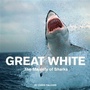 Cover: Great White - Chronicle Books LLC