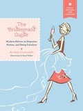 Cover: Bridesmaid Guide - Chronicle Books LLC