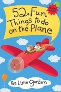 Cover: 52 Series: Fun Things to Do On the Plane - 52 Series;Chronicle Books LLC