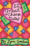 Cover: 52 Series: Great Cheap Dates - Chronicle Books LLC