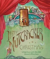 Enlarge image Cover: Nutty Nutcracker Christmas - Chronicle Books LLC