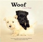 Cover: Woof: I Love Dogs - Chronicle Books LLC