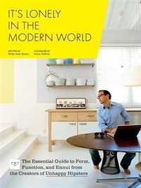 Abbildung von: It's Lonely in the Modern World - Chronicle Books LLC