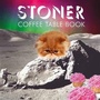 Cover: Stoner Coffee Table Book - Chronicle Books LLC
