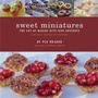 Cover: Sweet Miniatures - Chronicle Books LLC