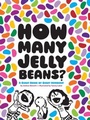 Cover: How Many Jelly Beans? - Chronicle Books LLC