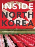 Cover: Inside North Korea - Chronicle Books (CA)