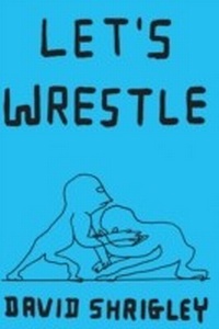 Enlarge image Cover: Let's Wrestle - Chronicle Books LLC