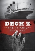 Cover: Deck Z: The Titanic - Chronicle Books LLC