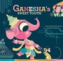Cover: Ganesha's Sweet Tooth - Chronicle Books LLC