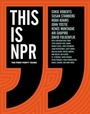 Cover: This Is NPR - Chronicle Books LLC