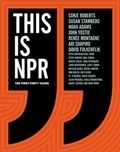 Cover: This Is NPR - Chronicle Books LLC