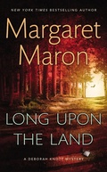 Cover: Long Upon the Land - Grand Central Publishing