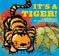 Enlarge image Cover: It's a Tiger! - Chronicle Books LLC