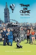 Cover: Tough on Crime the Novel - FriesenPress