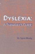 Cover: Dyslexia: A Teenager's Guide - Ebury Digital