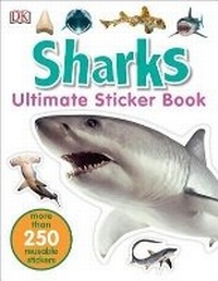 Enlarge image Cover: Ultimate Sticker Book: Sharks - DK Children