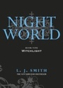 Cover: Night World: Witchlight - Hodder Children's Books