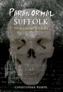 Cover: Paranormal Suffolk - Amberley Publishing