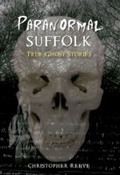 Cover: Paranormal Suffolk - Amberley Publishing