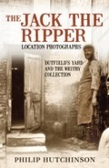 Cover: The Jack the Ripper Location Photographs - Amberley Publishing