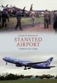 Abbildung von: Stansted Airport Through Time - Amberley Publishing