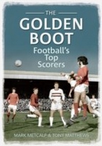 Enlarge image Cover: The Golden Boot - Amberley Publishing