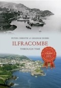 Cover: Ilfracombe Through Time - Amberley Publishing