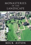 Cover: Monasteries in the Landscape - Amberley Publishing