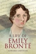 Cover: A Life of Emily Bronte - Amberley Publishing