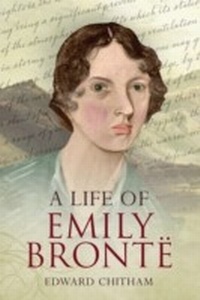 Enlarge image Cover: A Life of Emily Bronte - Amberley Publishing