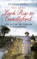 Cover: The Real Lark Rise to Candleford - Amberley Publishing