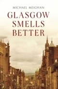 Cover: Glasgow Smells Better - Amberley Publishing
