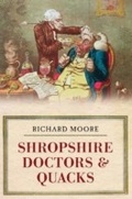 Cover: Shropshire Doctors & Quacks - Amberley Publishing