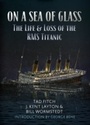 Cover: On a Sea of Glass - Amberley Publishing