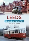 Cover: Leeds Trams and Buses - Amberley Publishing