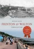 Cover: Frinton & Walton Through Time - Amberley Publishing
