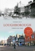 Cover: Loughborough Through Time - Amberley Publishing