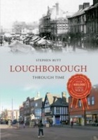 Abbildung von: Loughborough Through Time - Amberley Publishing