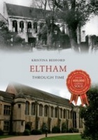 Abbildung von: Eltham Through Time - Amberley Publishing