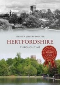 Abbildung von: Hertfordshire Through Time - Amberley Publishing