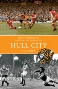 Abbildung von: Hull City A History - Amberley Publishing