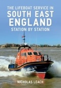 Cover: The Lifeboat Service in South East England - Amberley Publishing